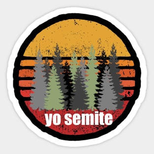 yo semite national park Sticker